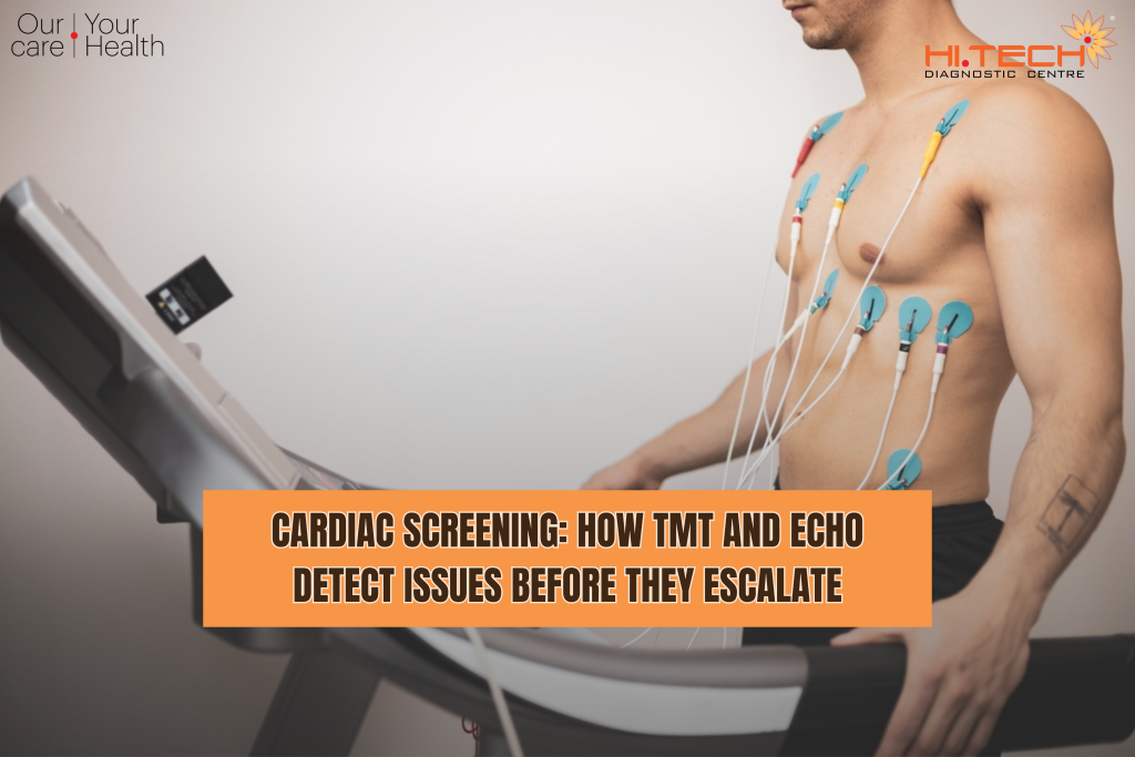 TMT and Echocardiogram screening to identify early cardiac issues.