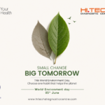 World Environment Day poster with green leaf, dry leaf shadow, and message “Small Change, Big Tomorrow” by Hi-Tech Diagnostic Centre.